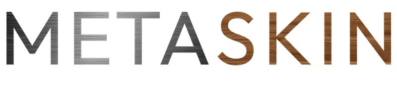 MetaSkin